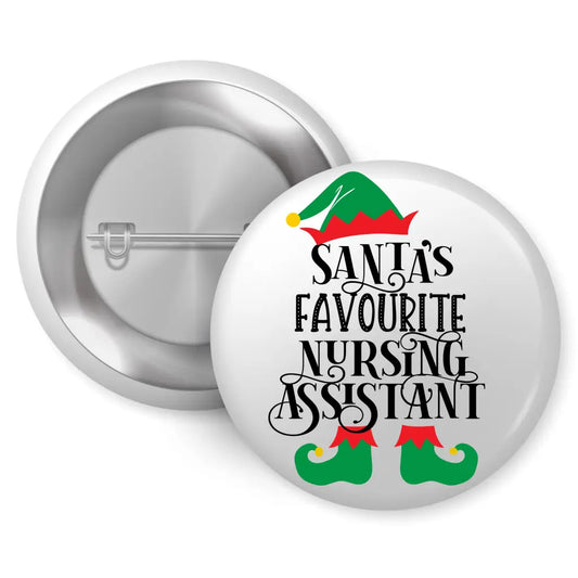 Santa’s Favourite Nursing Assistant Badge: Stylish 1in 25mm