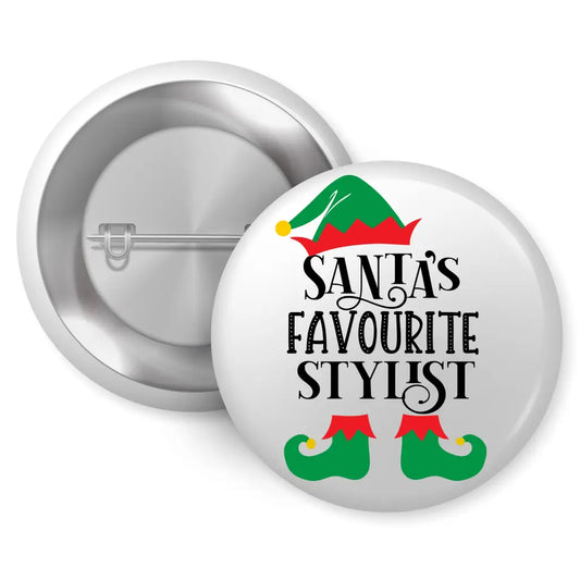 Santa’s Favorite Stylist Pin Badge 1in 25mm - Apparel &