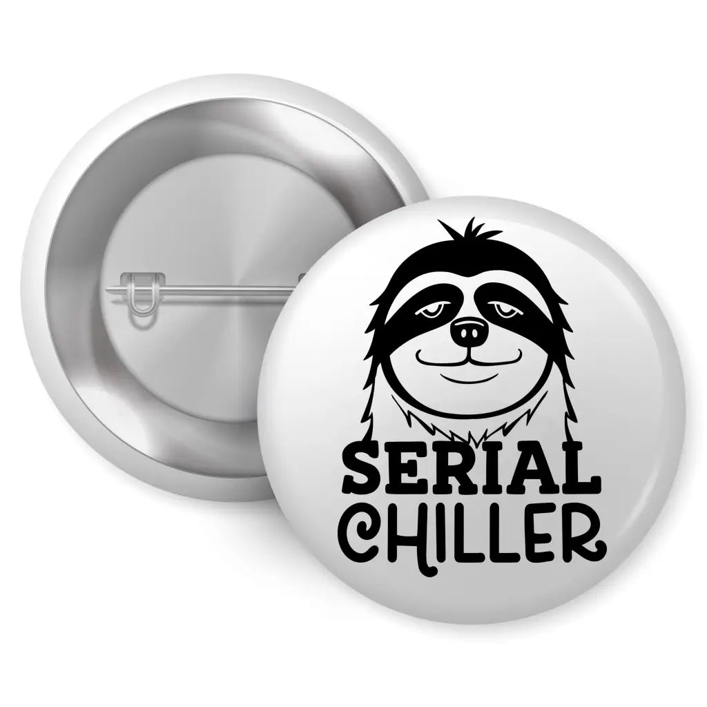 Serial Chiller Humour Sloth Childrens Pin Button Badge 1in