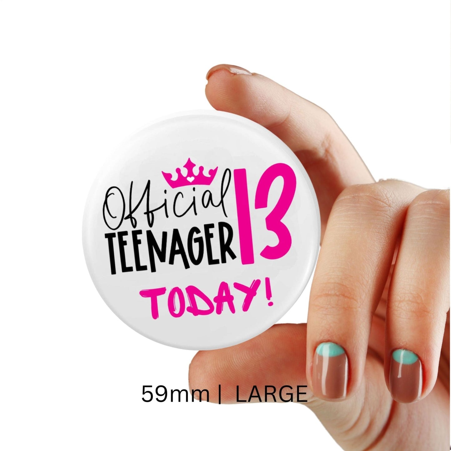 Official 13th Birthday Badge - Fun Pink Teenager Accessory for Celebrations - EMU Works